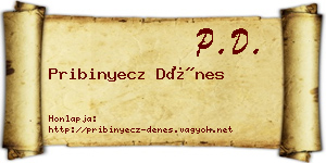 Pribinyecz Dénes névjegykártya